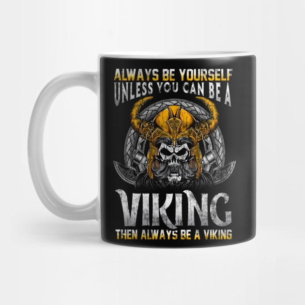 Always Be A Viking by E